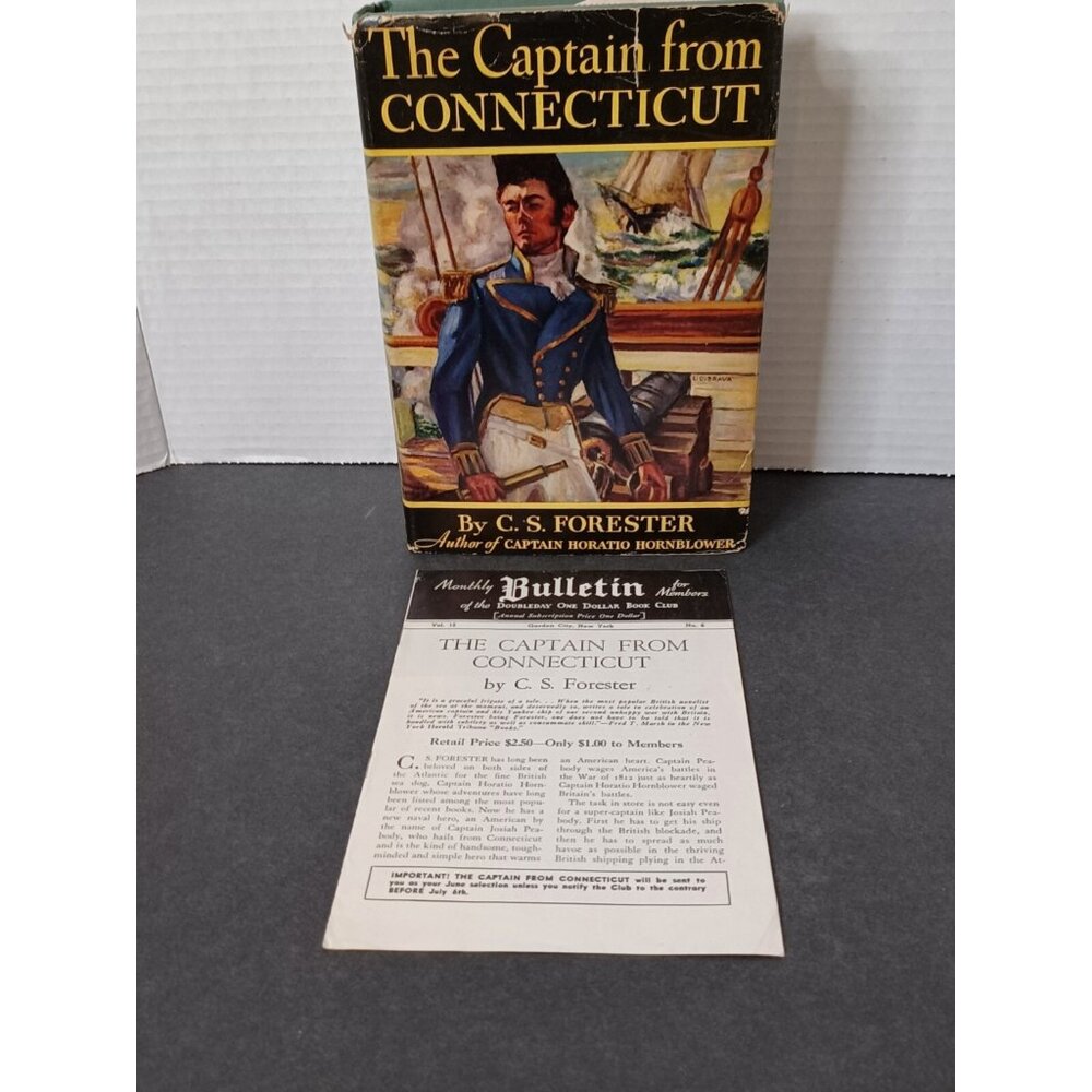 The Captain From Connecticut by C.S. Forester 1941 1st Edition HCDJ +Bulletin